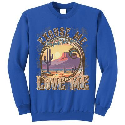 Excuse Me You Look Like You Love Me Tall Sweatshirt