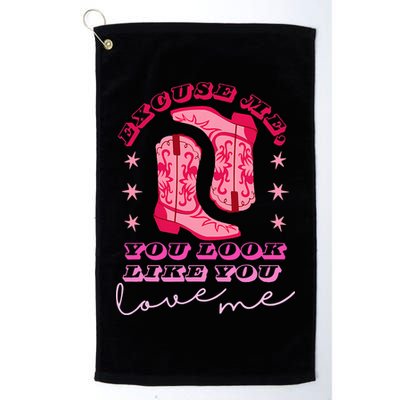 Excuse Me You Look Like You Love Me Golf Towel
