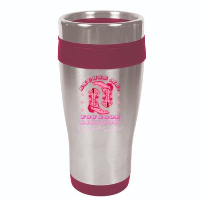 Excuse Me You Look Like You Love Me 16oz Travel Tumbler