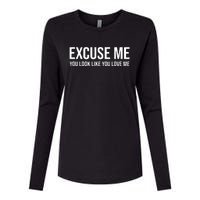 Excuse Me You Look Like You Love Me Womens Cotton Relaxed Long Sleeve T-Shirt