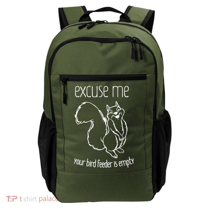 Excuse Me Your Bird Feeder Is Empty Daily Commute Backpack
