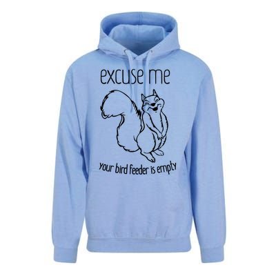 Excuse Me Your Bird Feeder Is Empty Unisex Surf Hoodie