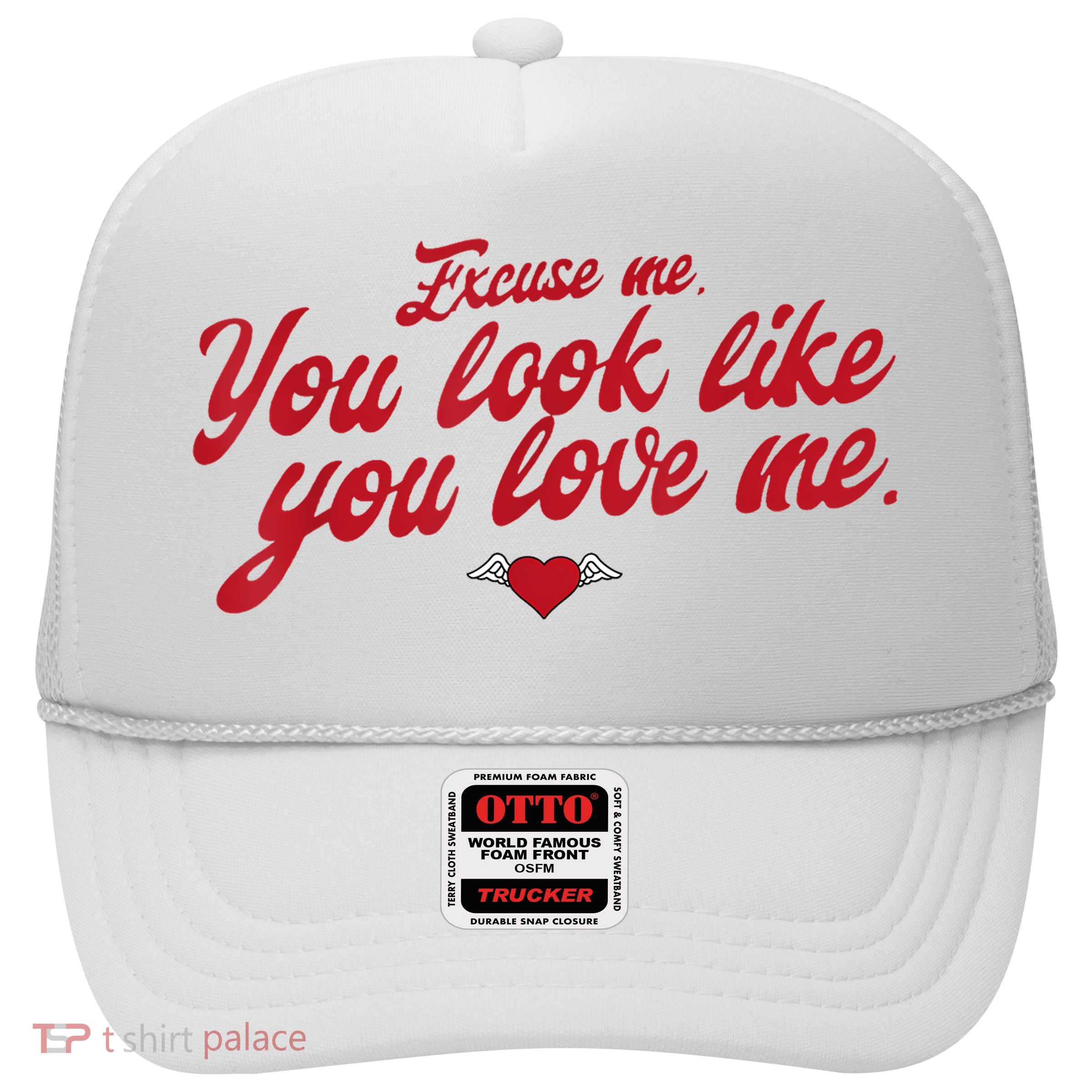 Excuse Me You Look Like You Love Me Funny Valentine’S Day Trucker Hat