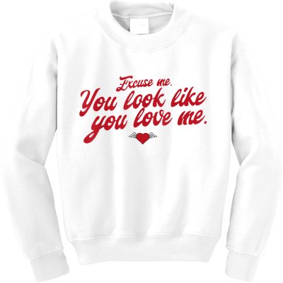 Excuse Me You Look Like You Love Me Funny Valentine’S Day Kids Sweatshirt