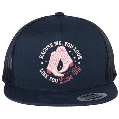 Excuse Me You Look Like You Love Me Flat Bill Trucker Hat