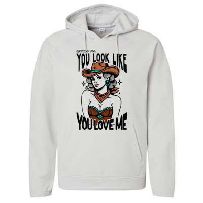 Excuse Me You Look Like Your Love Me Cowgirl Western Performance Fleece Hoodie