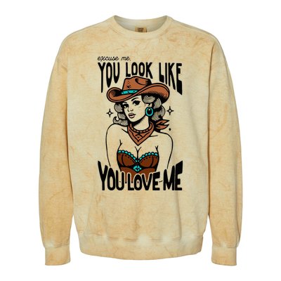 Excuse Me You Look Like Your Love Me Cowgirl Western Colorblast Crewneck Sweatshirt