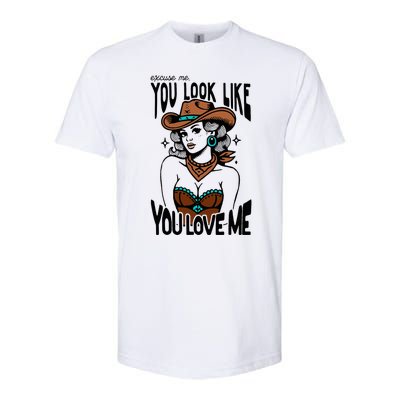 Excuse Me You Look Like Your Love Me Cowgirl Western Softstyle® CVC T-Shirt