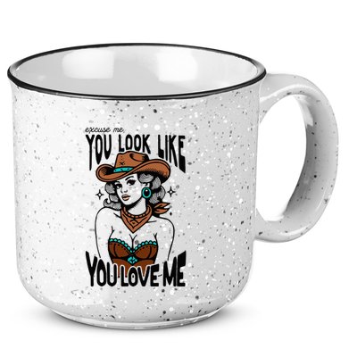 Excuse Me You Look Like Your Love Me Cowgirl Western 15oz Campfire Ceramic Mug