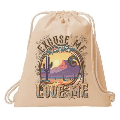 Excuse Me You Look Like You Love Me Funny Desert Western Drawstring Bag