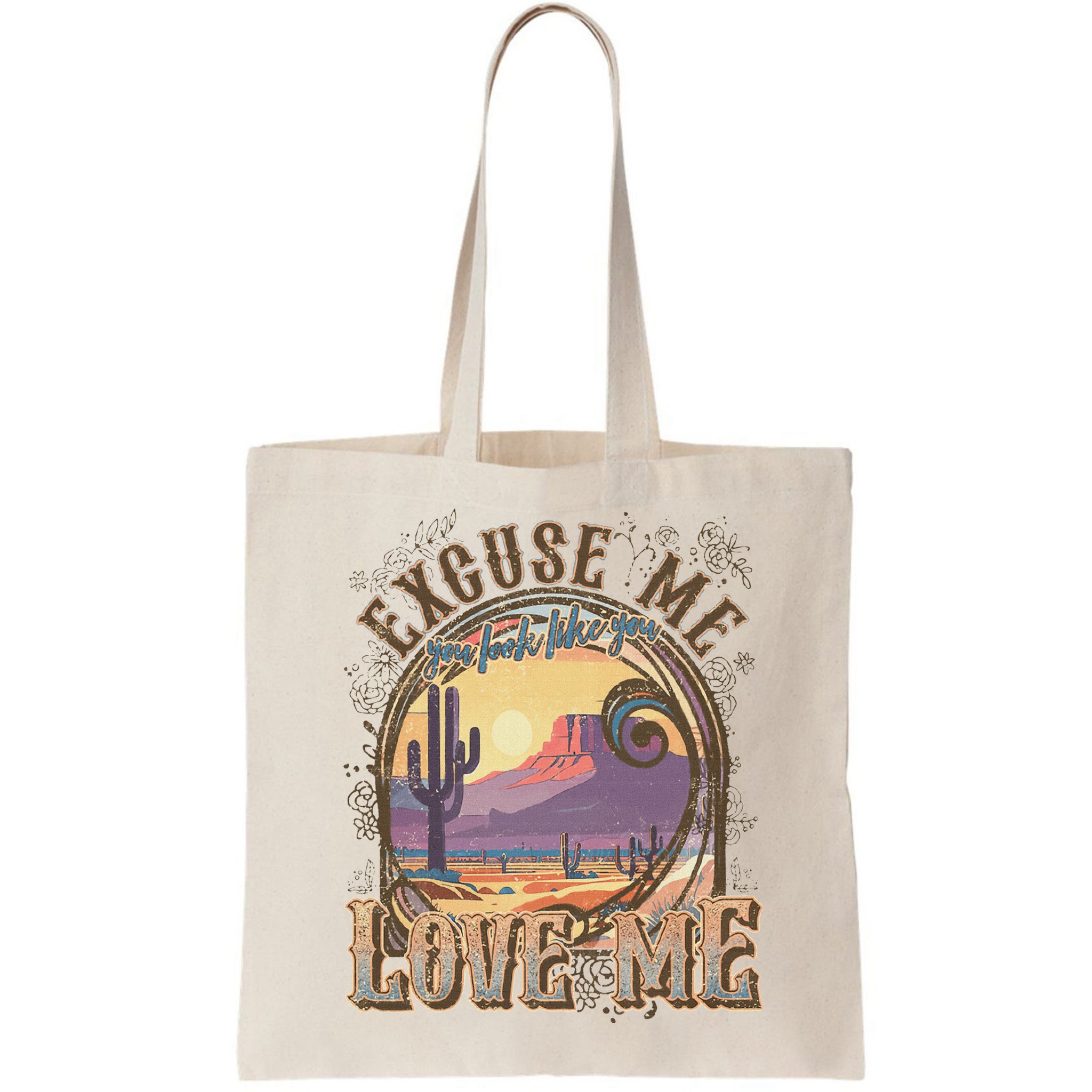 Excuse Me You Look Like You Love Me Funny Desert Western Bag