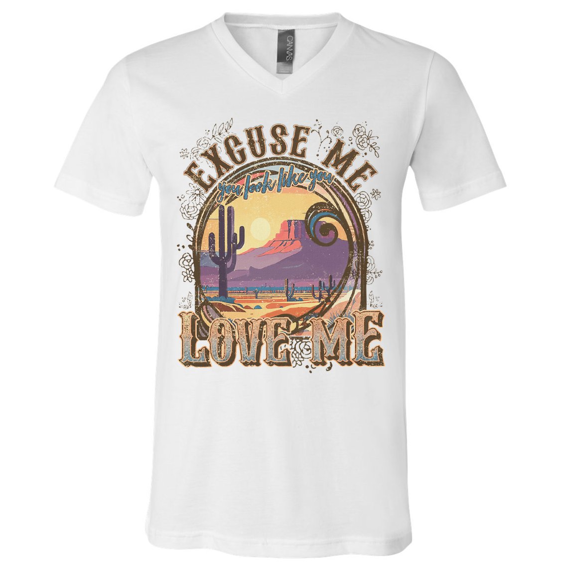 Excuse Me You Look Like You Love Me Funny Desert Western V-Neck T-Shirt
