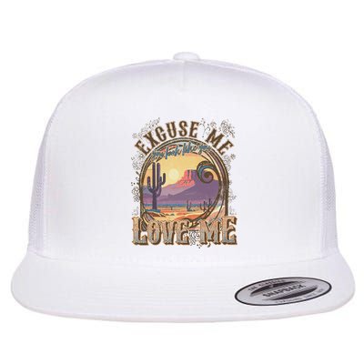 Excuse Me You Look Like You Love Me Funny Desert Western Flat Bill Trucker Hat