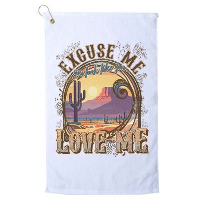 Excuse Me You Look Like You Love Me Funny Desert Western Golf Towel