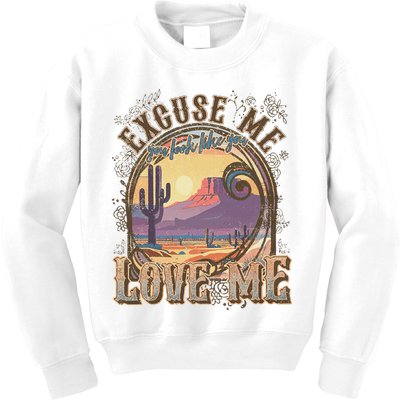 Excuse Me You Look Like You Love Me Funny Desert Western Kids Sweatshirt