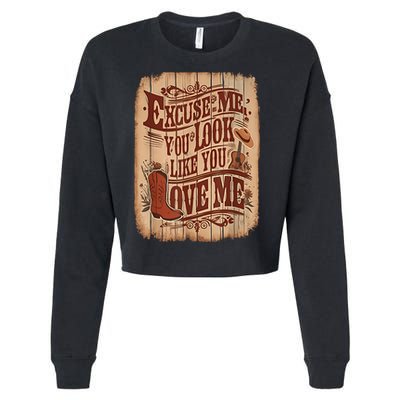 Excuse Me You Look Like You Love Me Western Cropped Pullover Crew