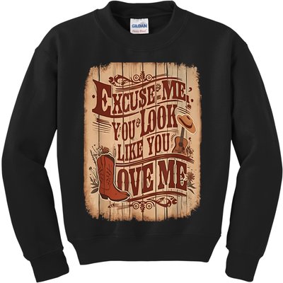 Excuse Me You Look Like You Love Me Western Kids Sweatshirt