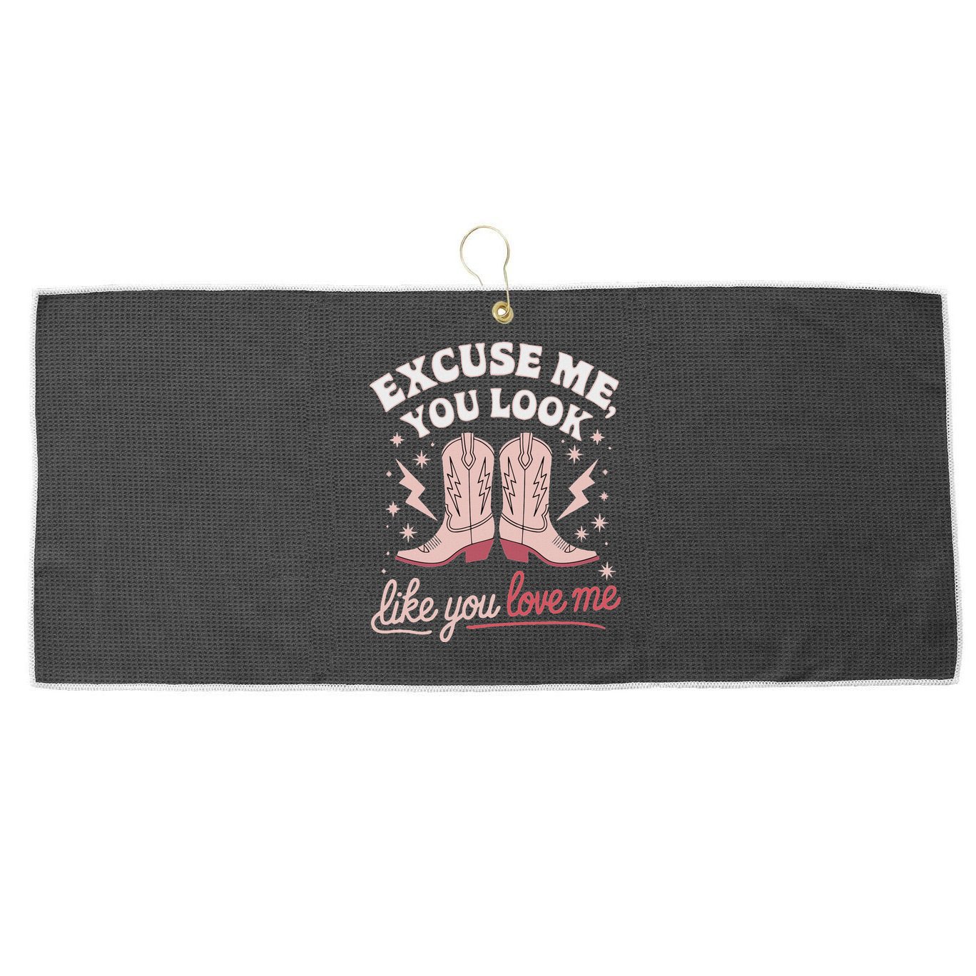 Excuse Me You Look Like You Love Me Western Large Microfiber Waffle Golf Towel