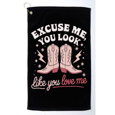 Excuse Me You Look Like You Love Me Western Golf Towel