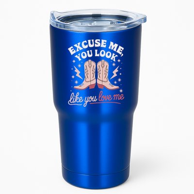Excuse Me You Look Like You Love Me Western Tumbler