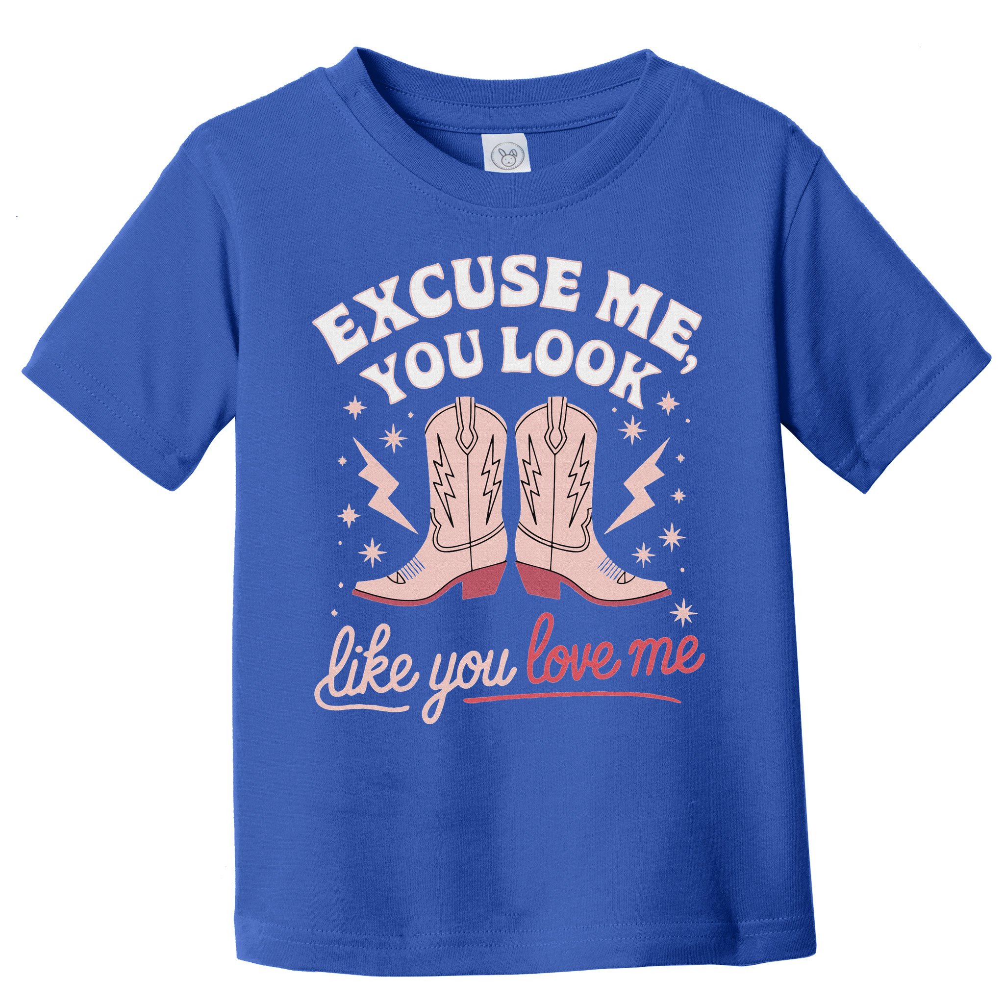 Excuse Me You Look Like You Love Me Western Toddler T-Shirt