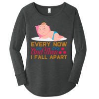 Every Now And Then I Fall Apart Women's Perfect Tri Tunic Long Sleeve Shirt