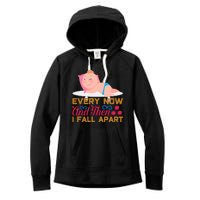 Every Now And Then I Fall Apart Women's Fleece Hoodie