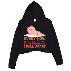 Every Now And Then I Fall Apart Crop Fleece Hoodie