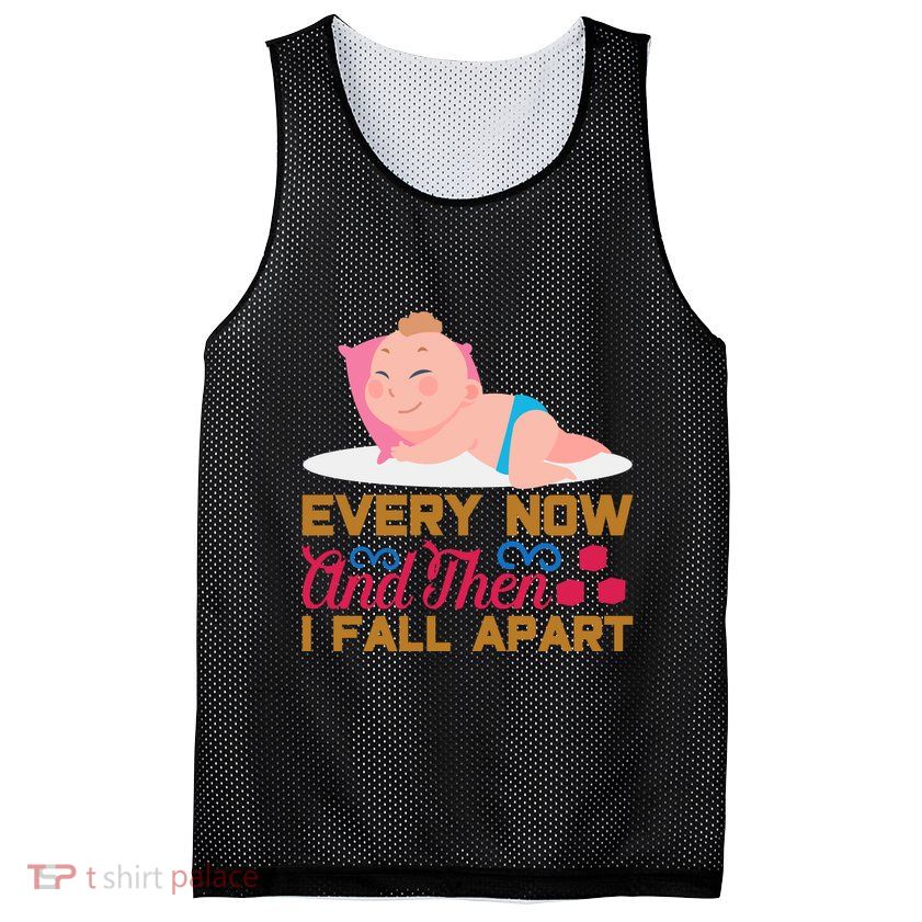 Every Now And Then I Fall Apart Mesh Reversible Basketball Jersey Tank