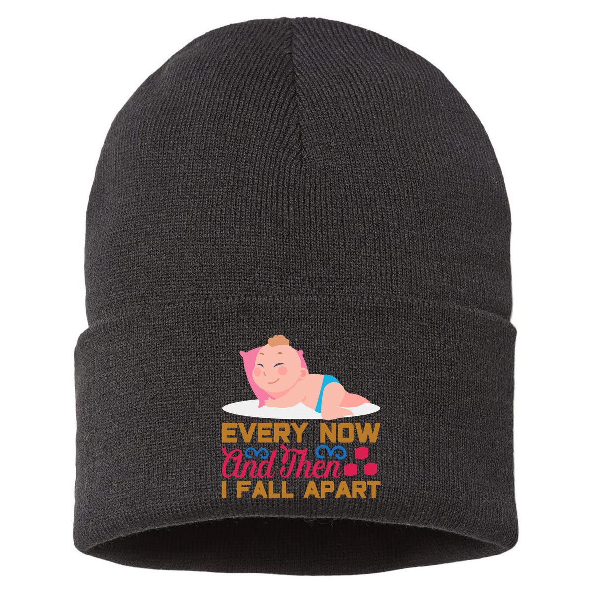 Every Now And Then I Fall Apart Sustainable Knit Beanie