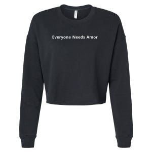 Everyone Needs Amor Cropped Pullover Crew