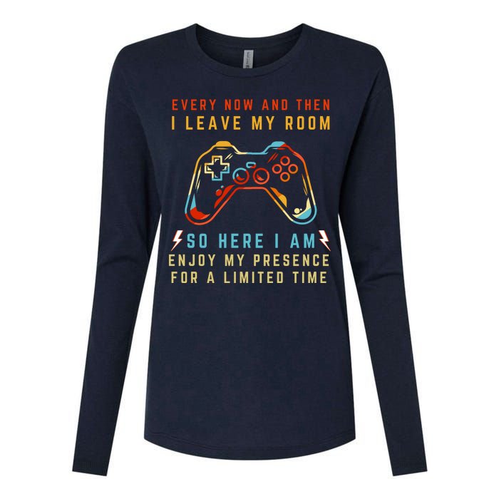 Every Now And Then I Leave My Room Funny Gaming Gamer Gift Womens Cotton Relaxed Long Sleeve T-Shirt