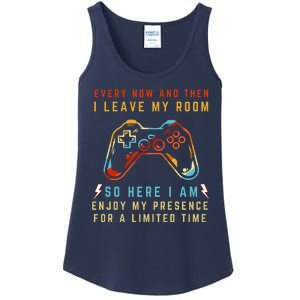 Every Now And Then I Leave My Room Funny Gaming Gamer Gift Ladies Essential Tank