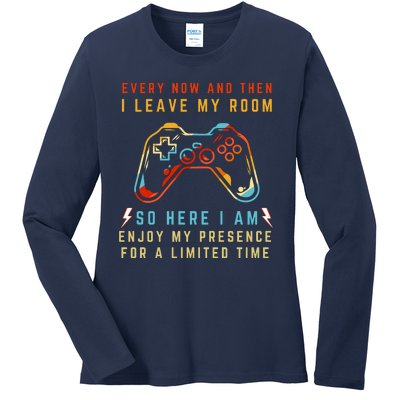 Every Now And Then I Leave My Room Funny Gaming Gamer Gift Ladies Long Sleeve Shirt