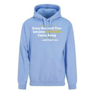 Every Now And Then Someone Awesome Comes Along Sarcastic Unisex Surf Hoodie