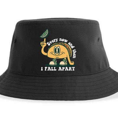 Every Now and Then I Fall Apart Taco Sustainable Bucket Hat