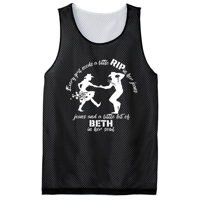 Everygirl Needs A Little Rip In Her Jeans And A Little Bit Of Beth In Her Soul Mesh Reversible Basketball Jersey Tank