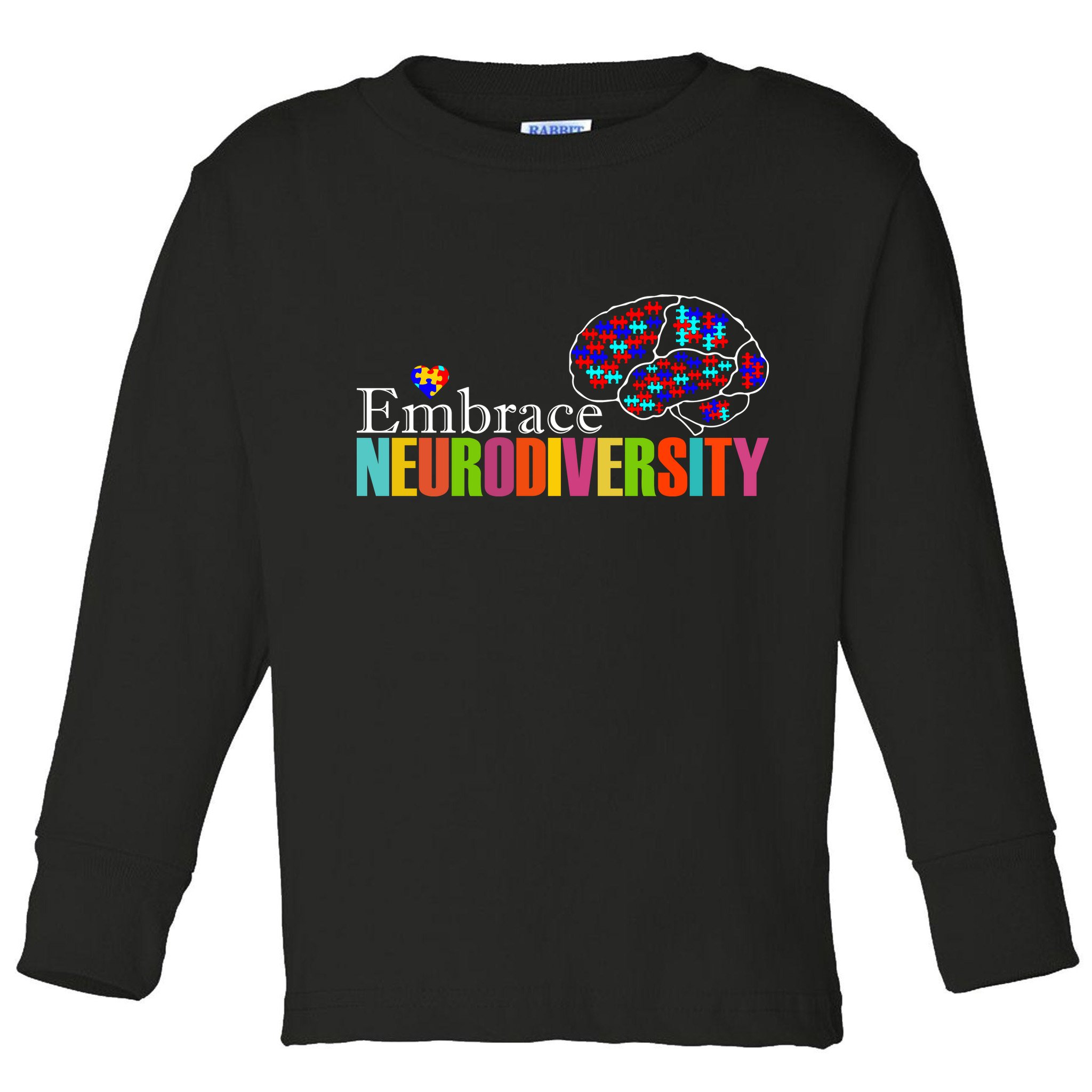 Embrace Neurodiversity Autism Awareness Month Toddler Long Sleeve Shirt