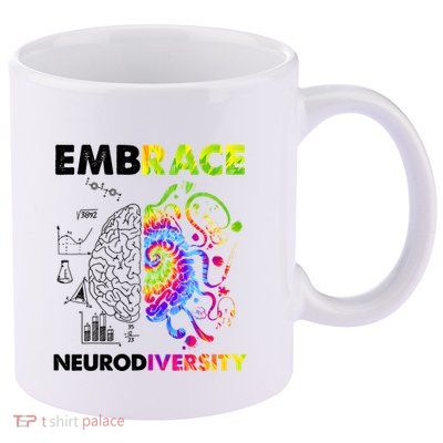 Embrace Neurodiversity Autism Awareness 11oz C Handle Ceramic Mug