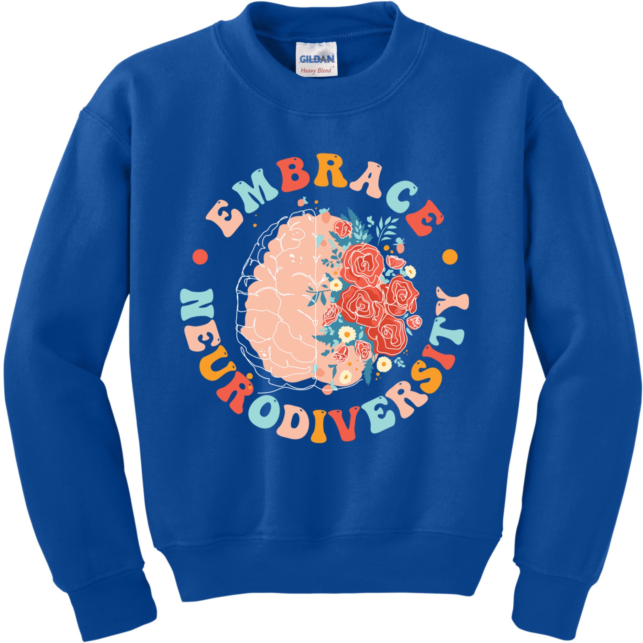 Embrace Neurodiversity Autism Awareness Neurodivergent Gift Kids Sweatshirt