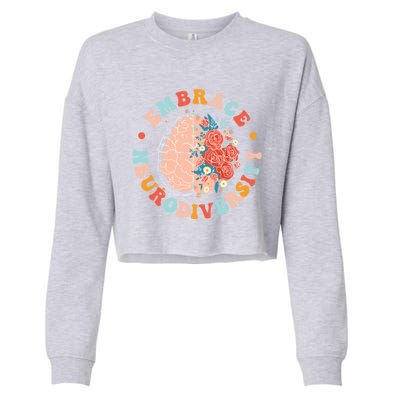 Embrace Neurodiversity Autism Awareness Neurodivergent Gift Cropped Pullover Crew