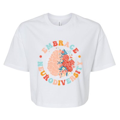 Embrace Neurodiversity Autism Awareness Neurodivergent Gift Bella+Canvas Jersey Crop Tee