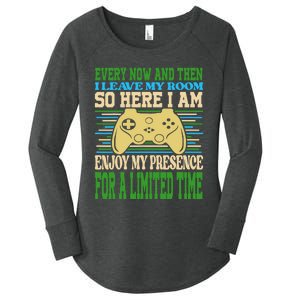 Every Now And Then I Leave My Room Gaming Women's Perfect Tri Tunic Long Sleeve Shirt