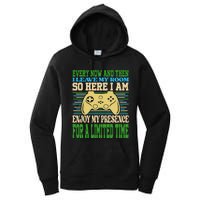 Every Now And Then I Leave My Room Gaming Women's Pullover Hoodie