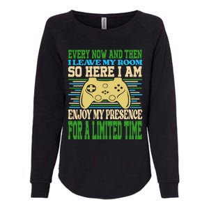 Every Now And Then I Leave My Room Gaming Womens California Wash Sweatshirt