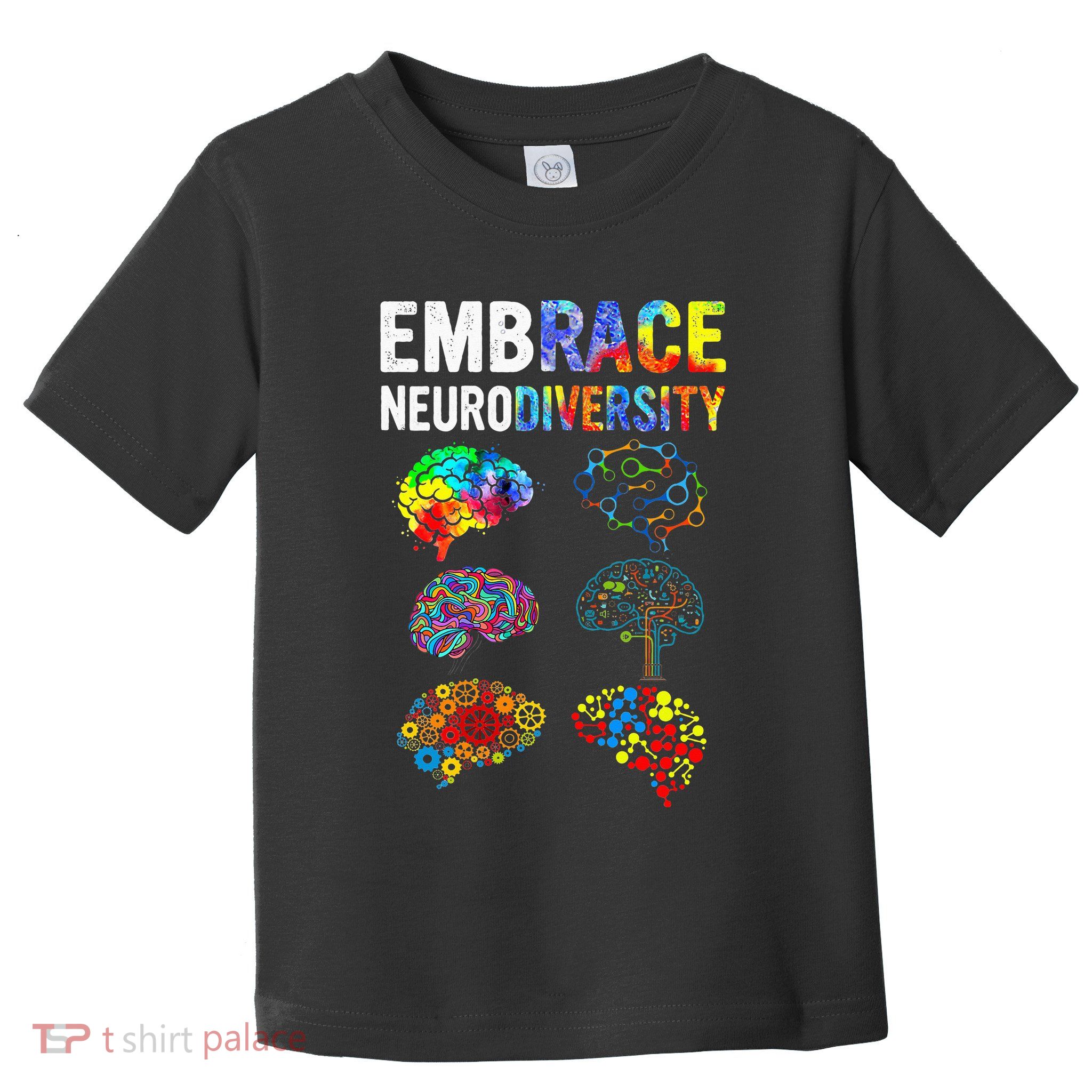Embrace Neurodiversity Autism Awareness ASD Toddler T-Shirt