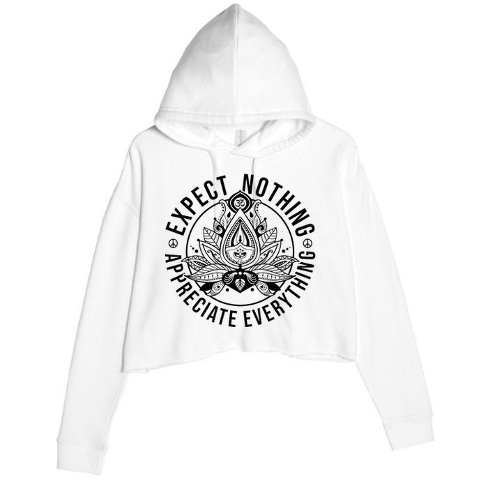 Expect Nothing Appreciate Everything Spiritual Lotus Yoga Crop Fleece Hoodie