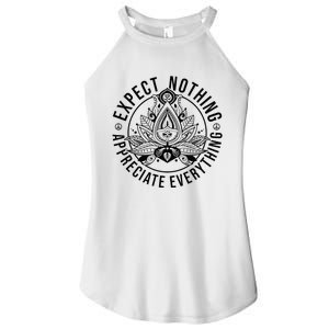 Expect Nothing Appreciate Everything Spiritual Lotus Yoga Women's Perfect Tri Rocker Tank