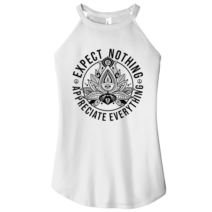 Expect Nothing Appreciate Everything Spiritual Lotus Yoga Women's Perfect Tri Rocker Tank