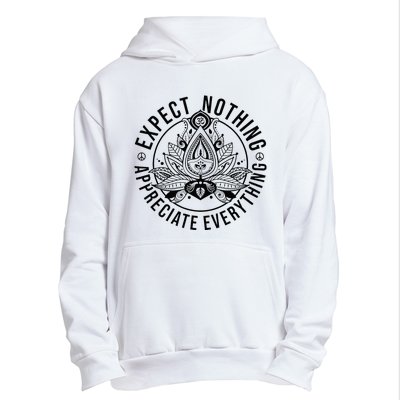 Expect Nothing Appreciate Everything Spiritual Lotus Yoga Urban Pullover Hoodie